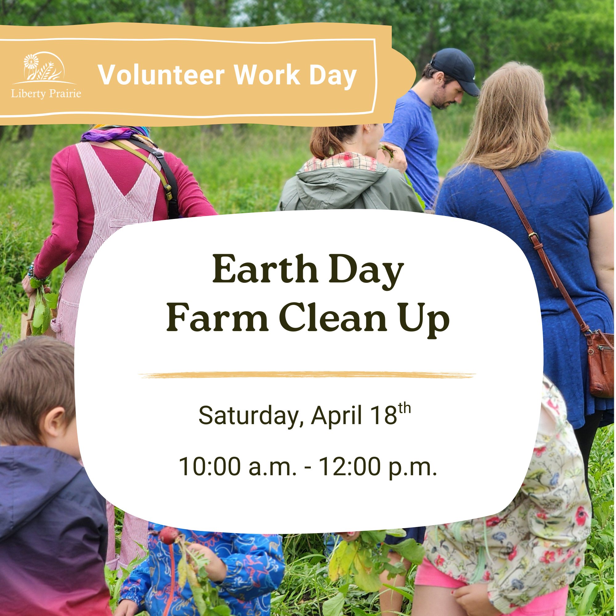 Earth Day Volunteer Farm Clean Up at Liberty Prairie Farm